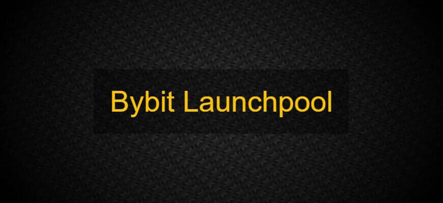 Bybit Launchpool