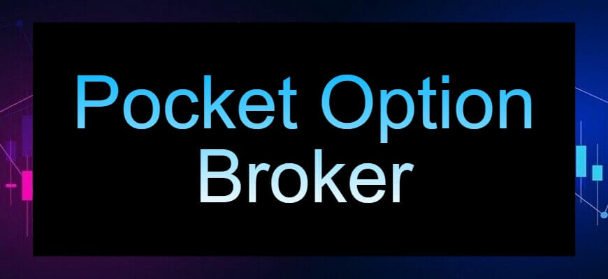 Pocket Option Broker